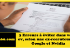 3 Erreurs à éviter dans votre cv, selon une ex-recruteuse de Google et Nvidia