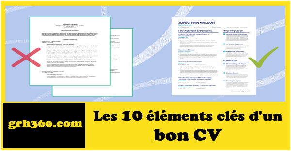 Les 10 éléments clés d'un bon CV