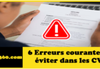 6 Erreurs courantes à éviter dans les CV