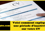 Voici comment expliquer une période d'inactivité sur votre CV