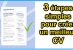 3 étapes simples pour créer un meilleur CV