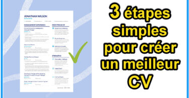 3 étapes simples pour créer un meilleur CV